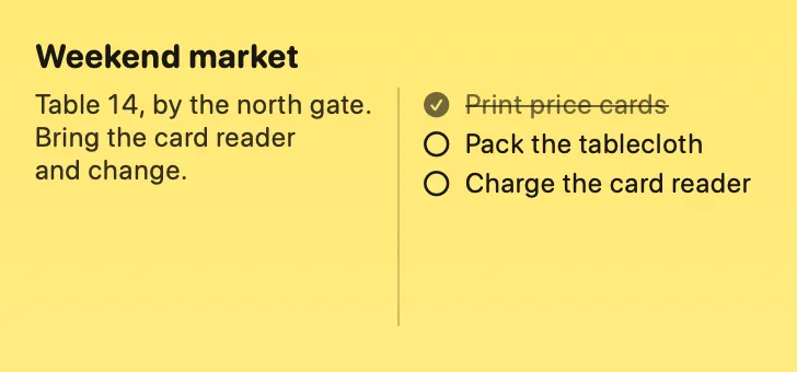 A medium Note widget on yellow paper: the note's text on the left and its three to-dos on the right, the first one ticked.