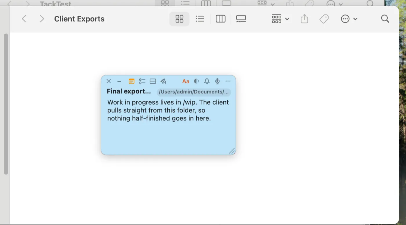 A blue TackNote reading "Final exports only" attached to a Finder folder window, showing the folder path on the note